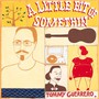 A Little Bit Of Somethin - Tommy Guerrero