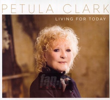 Living For Today - Petula Clark