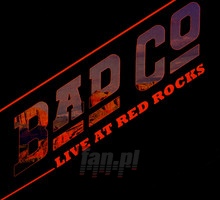 Live At Red Rocks - Bad Company - bigger Live At Red Rocks - Bad Company