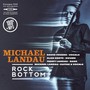 Rock Bottom - Michael Landau