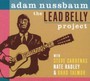 Lead Belly Project - Adam Nussbaum