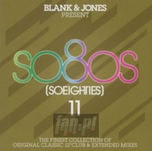 So80s (So Eighties)11 - Blank & Jones Presents   