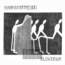 Slowdown - Hannah Epperson