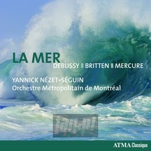 La Mer - Debussy / Britten / Mercure