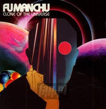 Clone Of The Universe - Fu Manchu