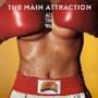 All The Way - Main Attraction