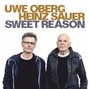 Sweet Reason - Uwe Oberg / Heinz Sauer