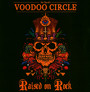Raised On Rock - Voodoo Circle