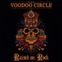 Raised On Rock - Voodoo Circle