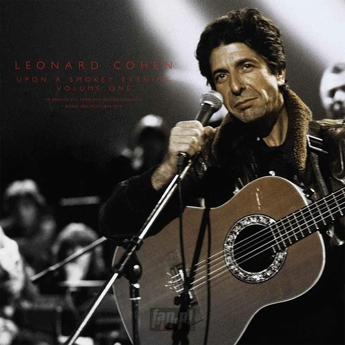 Upon A Smokey Evening vol.1 - Leonard Cohen