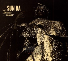 Of Abstract Dreams - Sun Ra