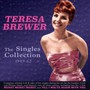 Singles Collection 1949-61 - Teresa Brewer