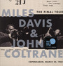 The Final Tour: Copenhagen, March 24, 1960 - Miles Davis  & Coltrane, John