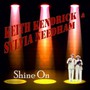 Shine On - Keith Kendrick  & Sylvia