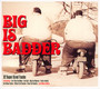 Big Is Badder - V/A
