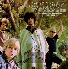 It Shall Be - The Ode & Epic Recordings 1968-1972 - Spirit