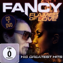 Flames Of Love - His Greatest Hits - Fancy