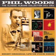 The Classic Albums Collection: 1954 - 1961 - Phil Woods