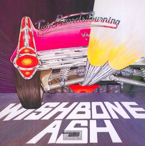 Twin Barrels Burning - Wishbone Ash