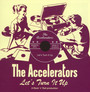 Let's Turn It Up - Accelerators
