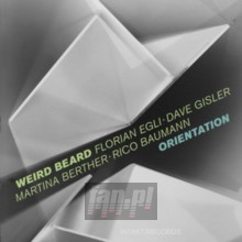 Weird Beard: Orientation - Florian Egli