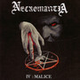 IV: Malice - Necromantia