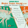 Hotsy Totsy Gang 1930 - Irving Mills