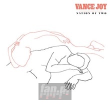 Nation Of Two - Vance Joy