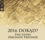 2016 Dokd? - Zbigniew Preisner