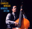 Mingus Ah Um - Charles Mingus Mingus Ah Um - Charles Mingus