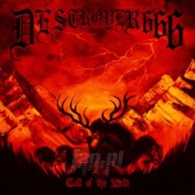 Call Of The Wild - Destroyer 666 Call Of The Wild - Destroyer 666