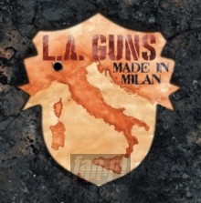 Made In Milan - L.A. Guns