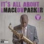 It's All About Love - Maceo Parker