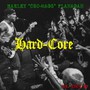 Hard Core - Harley Flanagan