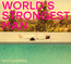 World's Strongest Man - Gaz Coombes World's Strongest Man - Gaz Coombes