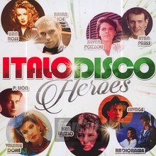 Italo Disco Heroes - Italo Disco Heroes   