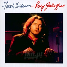 Fresh Evidence - Rory Gallagher