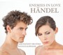 Enemies In Love - G.F. Handel
