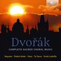 Complete Sacred Choral Mu - A. Dvorak