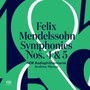 Sinfonien 4 & 5 - F Mendelssohn Bartholdy .