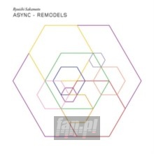 Async - Remodels - Ryuichi Sakamoto