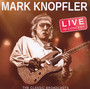 Live In Concert - The Classic Broadcasts - Mark Knopfler