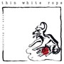 Exploring The Axis - Thin White Rope