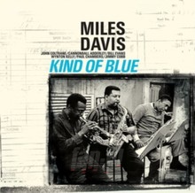 Kind Of Blue - Miles Davis