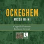 Missa Mi-Mi - J. Ockeghem