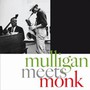 Mulligan Meets Monk - Gerry Mulligan  & Theloni