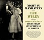 Night In Manhattan/ Sings Vincent Youman's & Irvin Berlin - Lee Wiley
