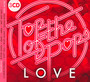 Top Of The Pops - Love - Top Of The Pops   