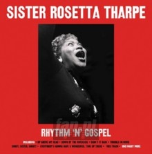 Rhythm 'N' Gospel - Sister Rosetta Tharpe 