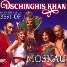 Moskau / Best Of - Dschinghis Khan